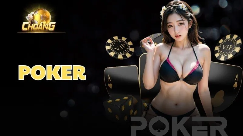 Poker Choáng Club - Minigame Với Luật Chơi Tư Duy Đỉnh Cao